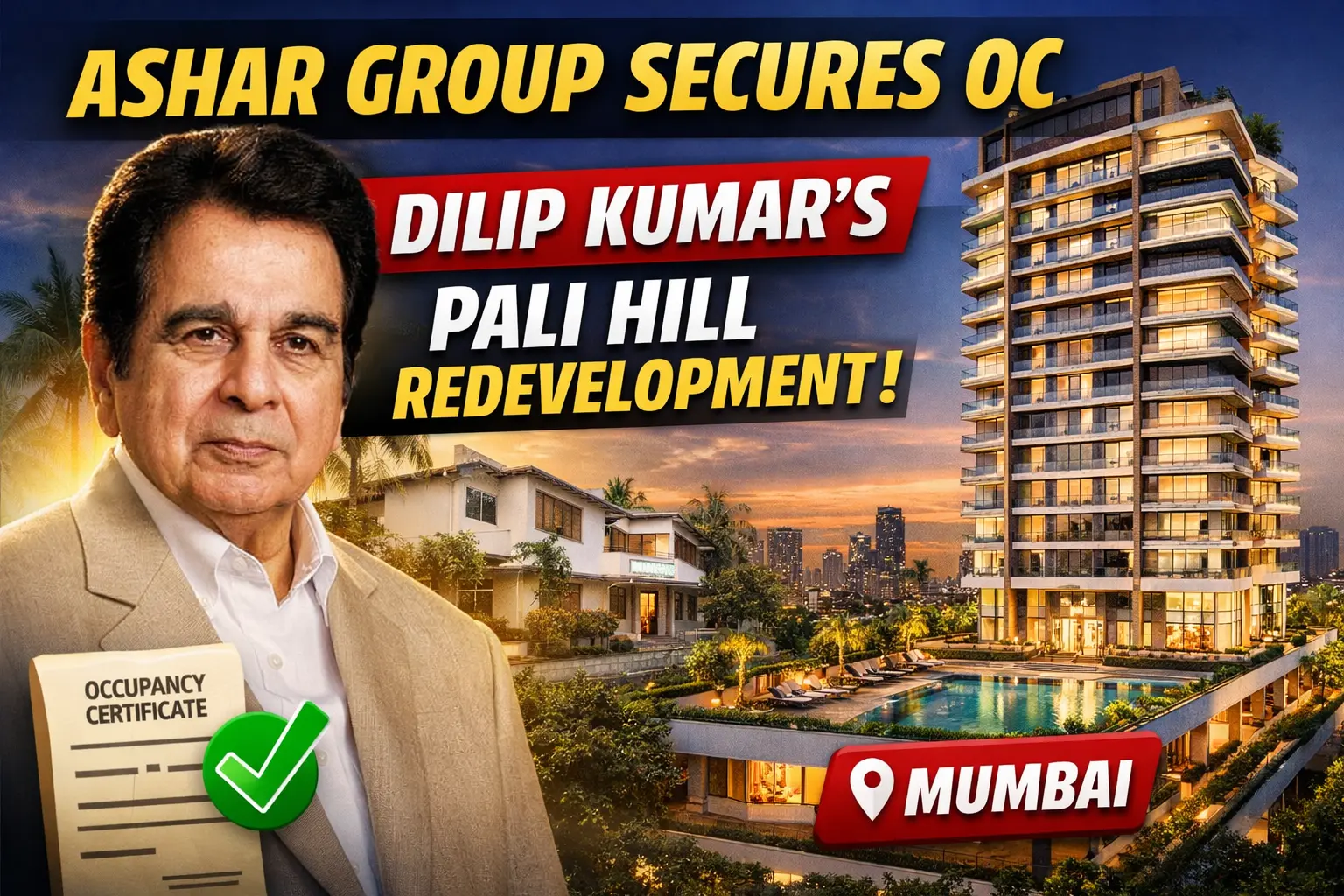 Dilip Kumar bungalow redevelopment